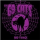 The 69 Cats - Bad Things